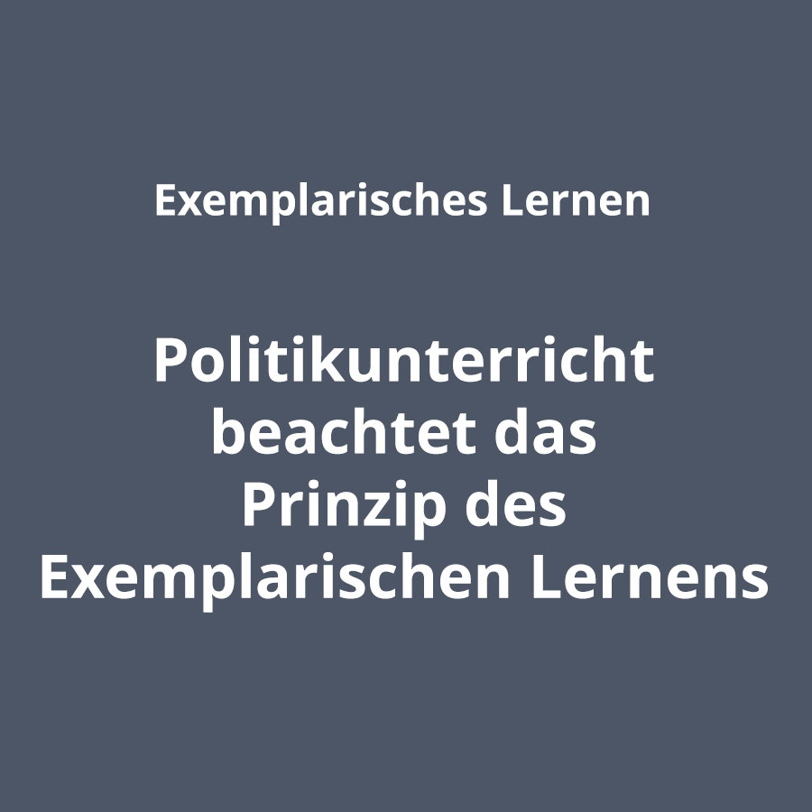 Fachdidaktische Prinzipien Exemplarisches Lernen