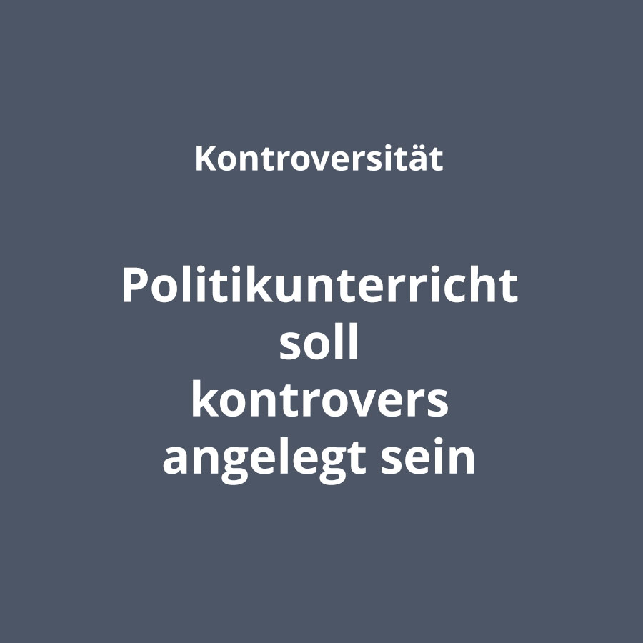 Fachdidaktische Prinzipien Kontroversität