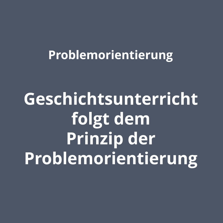 Fachdidaktische Prinzipien Problemorientierung