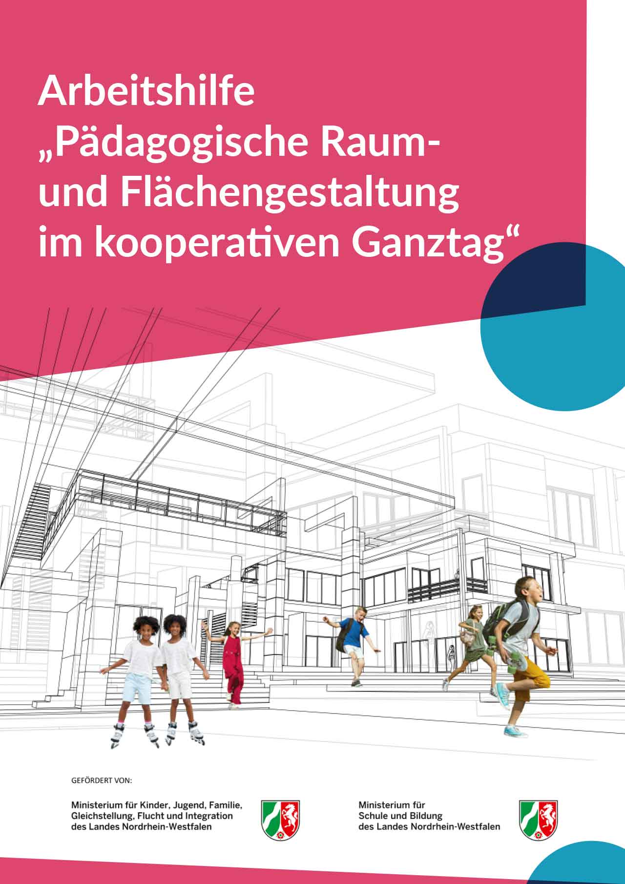 Titelseite Arbeitshilfe "Pädagogische Raum- und Flächengestaltung im kooperativen Ganztag"