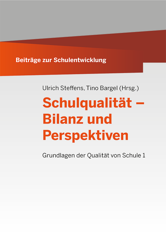 Beiträge zur Schulentwicklung - Band 2: Schulqualität - Bilanz und Perspektiven